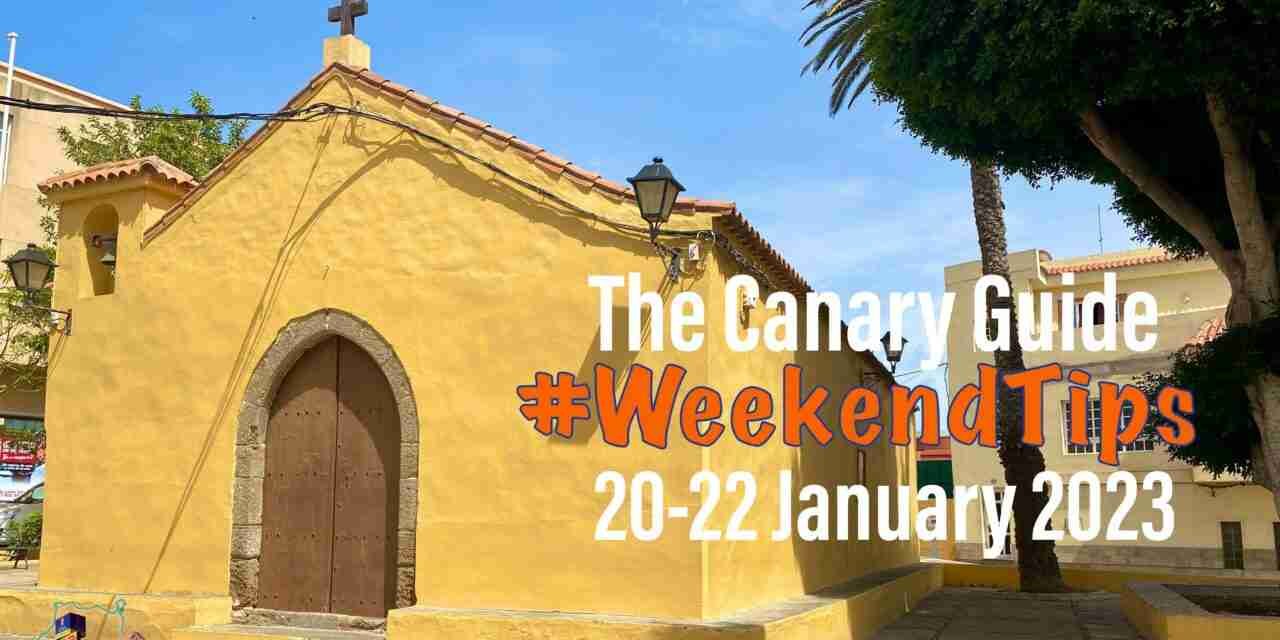 The Canary Guide Weekend Tips 20-22 January 2023