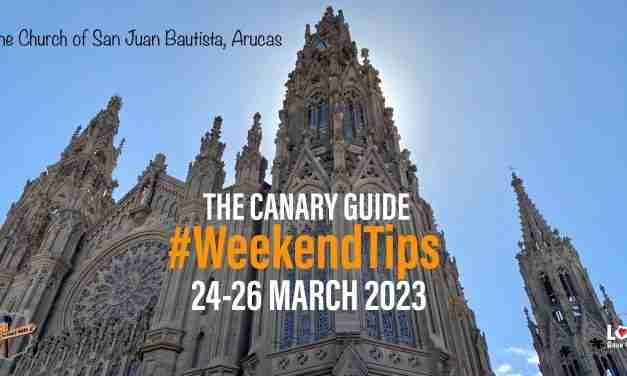 The Canary Guide Weekend Tips 24-26 March 2023